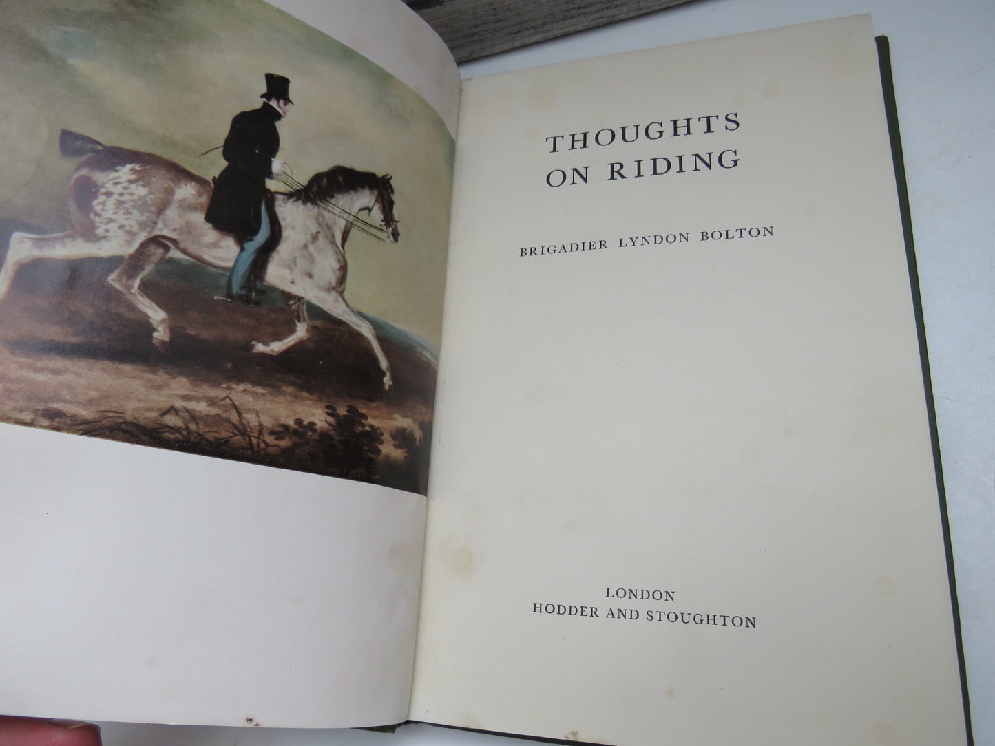 Thoughts On Riding By Brigadier Lyndon Bolton 1955