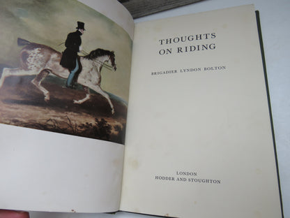 Thoughts On Riding By Brigadier Lyndon Bolton 1955