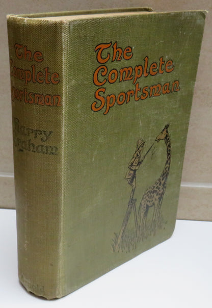 The Complete Sportsman (Compiled From The Occasional Papers of Reginald Drake Biffin) By Harry Graha book image 2
