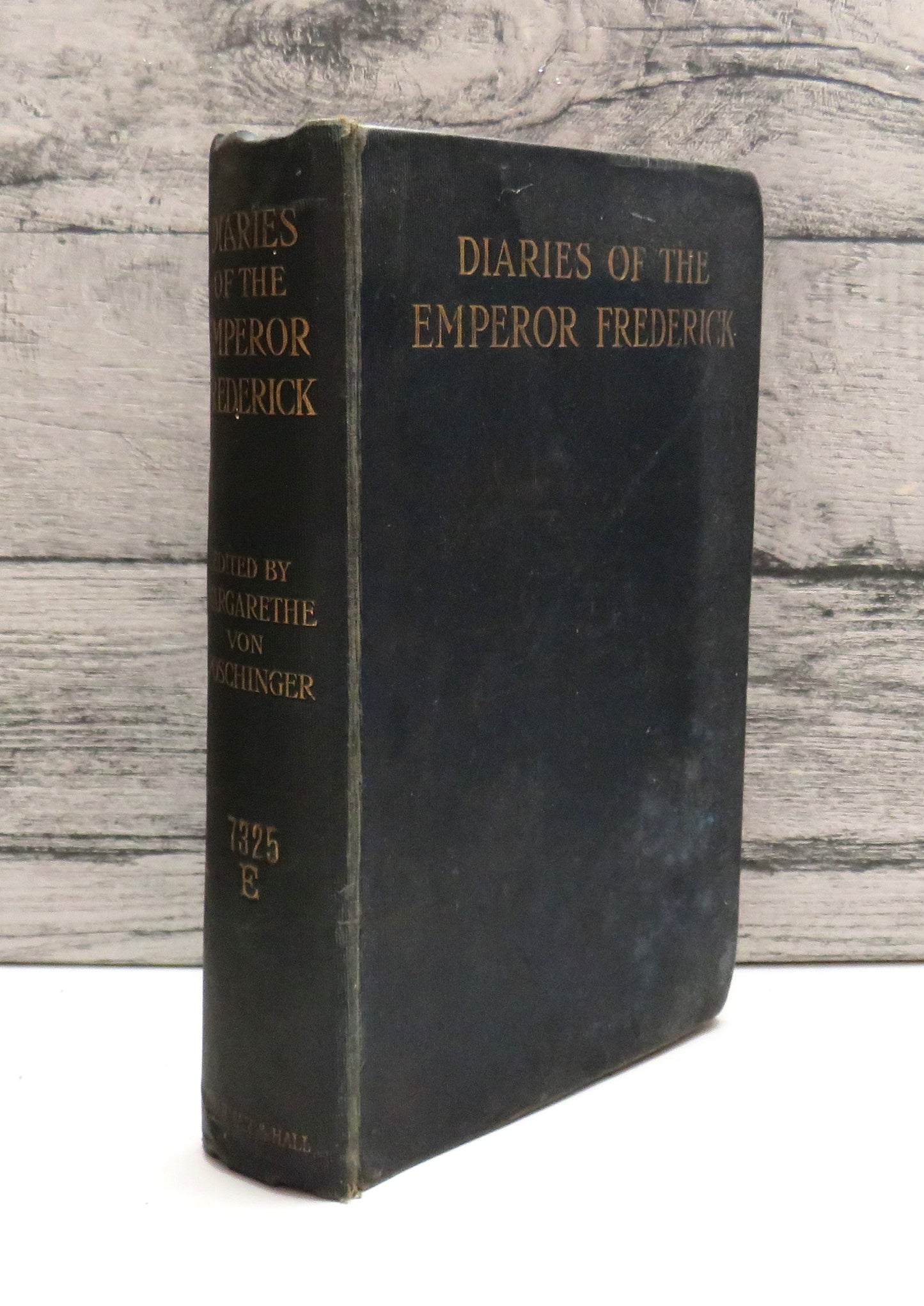 Diaries of the Emperor Frederick During The Campaigns of 1866 and 1870-71 As Well His Journeys To The East and to Spain 1902