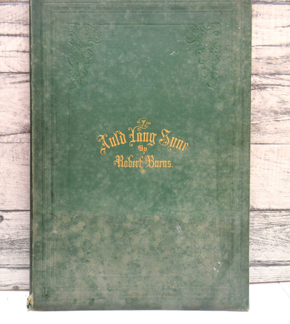 Auld Lang Syne by Robert Burns, Illustrated by George Harvey, 1859 book front cover