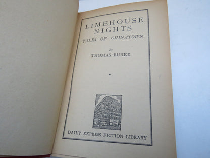 Limehouse Nights Tales of Chinatown By Thomas Burke