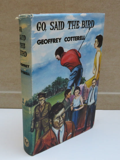 Go, Said The Bird By Geoffrey Cotterell 1966 book image 2