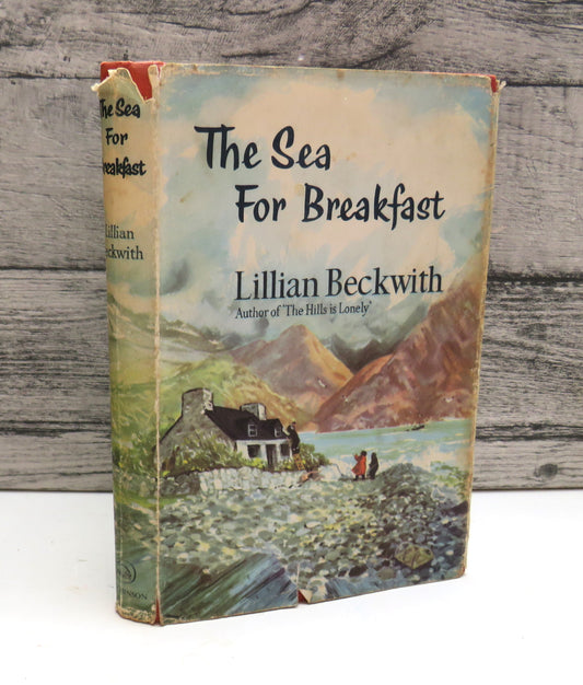 The Sea For Breakfast By Lillian Beckwith 1961