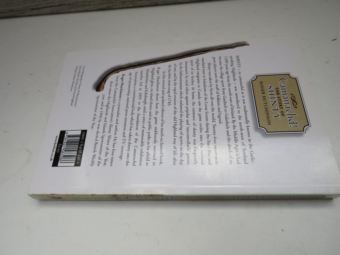 Camanachd! The Story of Shinty By Roger Hutchinson 2004 Author Signed
