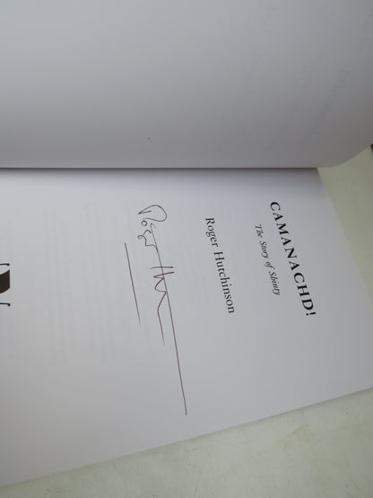 Camanachd! The Story of Shinty By Roger Hutchinson 2004 Author Signed
