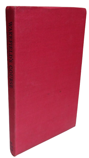 Wakefield's Course By Mazo De La Roche 1944 book front cover