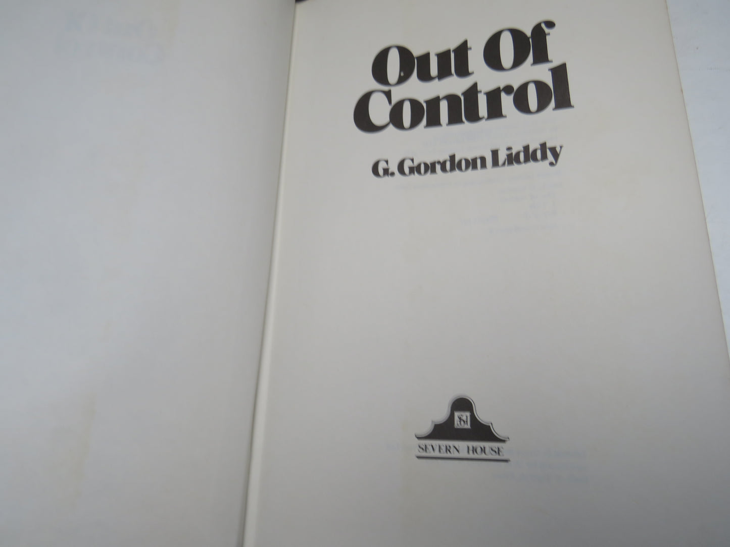 Out of Control By G. Gordon Liddy 1980
