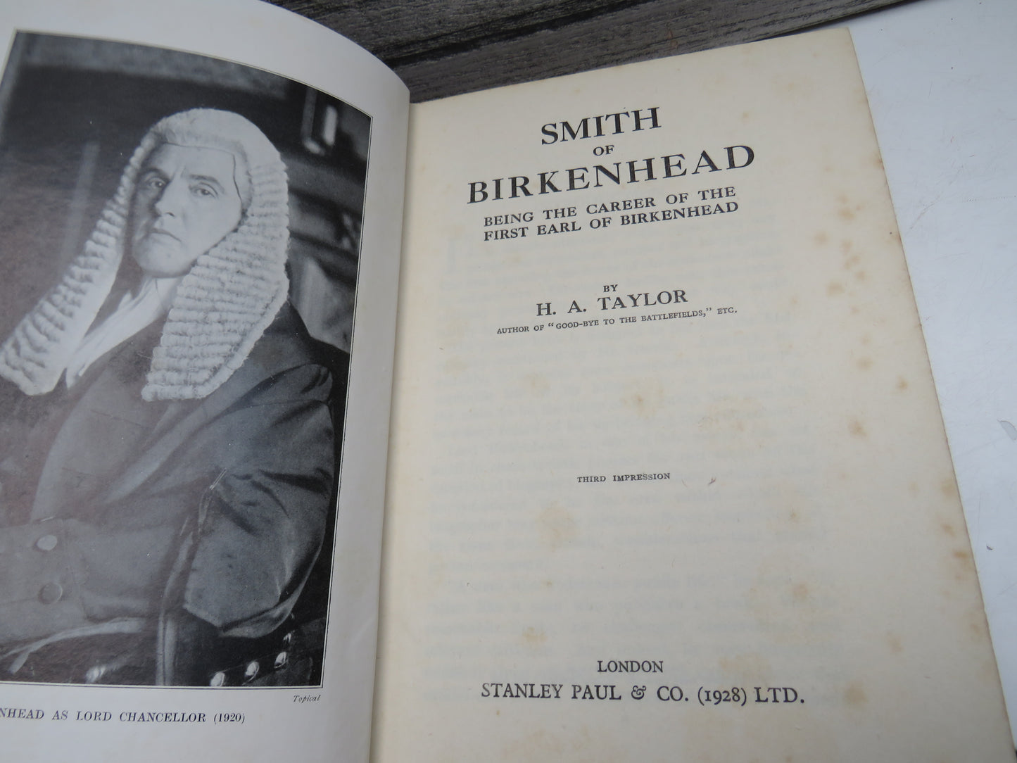 Smith of Birkenhead Being The Career of the First Earl of Birkenhead By H. A. Taylor 1931