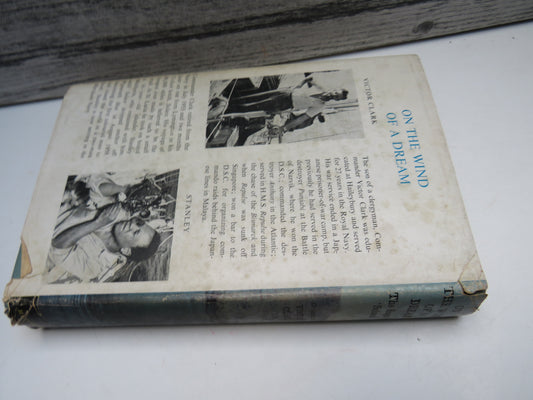 On The Wind of a Dream The Saga of Solace By Commander Victor Clark 1960 Author Signed