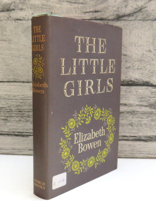 The Little Girls By Elizabeth Bowen 1966