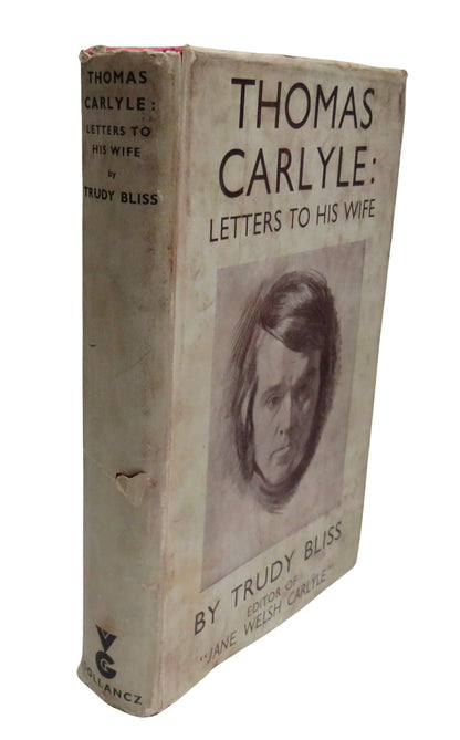 Thomas Carlyle Letters To His Wife Edited By Trudy Bliss 1953 book front cover