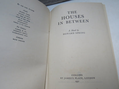 The Houses In Between A Novel By Howard Spring 1951