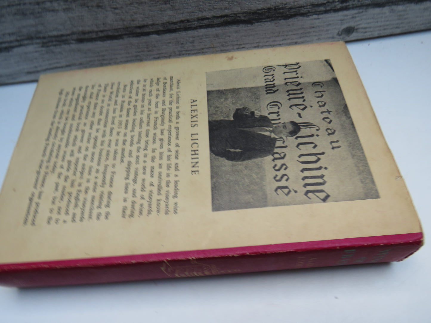 Wines of France By Alexis Lichine In Collaboration With William E. Massee 1953