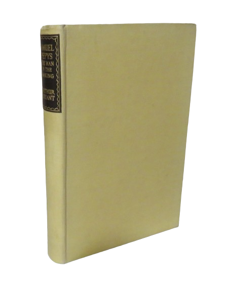 Samuel Pepys, The Man in the Making by Arthur Bryant, 1949