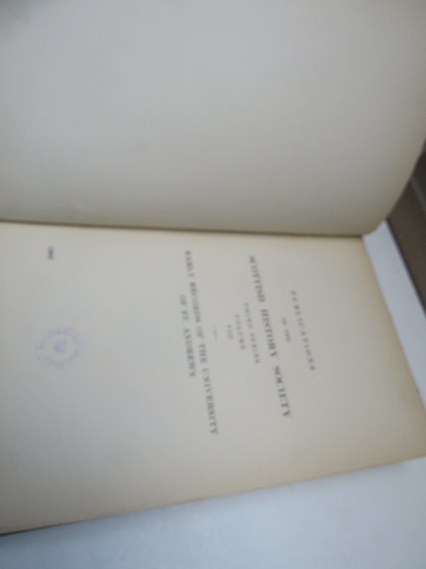 Early Records Of The University of St. Andrews The Graduation Roll 1413-1579 and The Matriculation Roll 1413-1579 Transcribed and Edited By James Maitland Anderson 1926