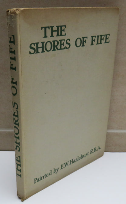 The Shores of Fife Described By John Geddie Painted By E.W Haslehust book image 2