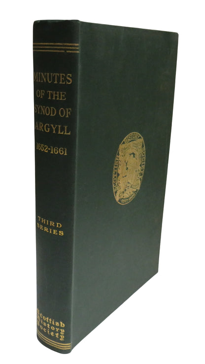 Minutes Of The Synod Of Argyll 1652-1661 Edited By Duncan C. Mactavish 1944 book front cover