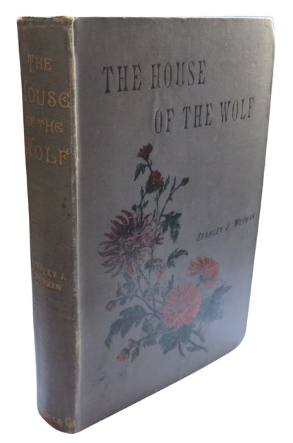 The House of the Wolf A Romance By Stanley J. Weyman 1891 1st Edition book front cover