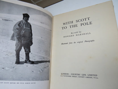 With Scott To The Pole Re-Told By Howard Marshall Illustrated From The Original Photographs 1947 book image 3
