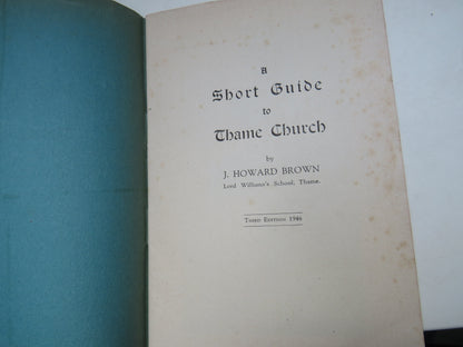 A Short Guide To Thame Church By J. Howard Brown 1946