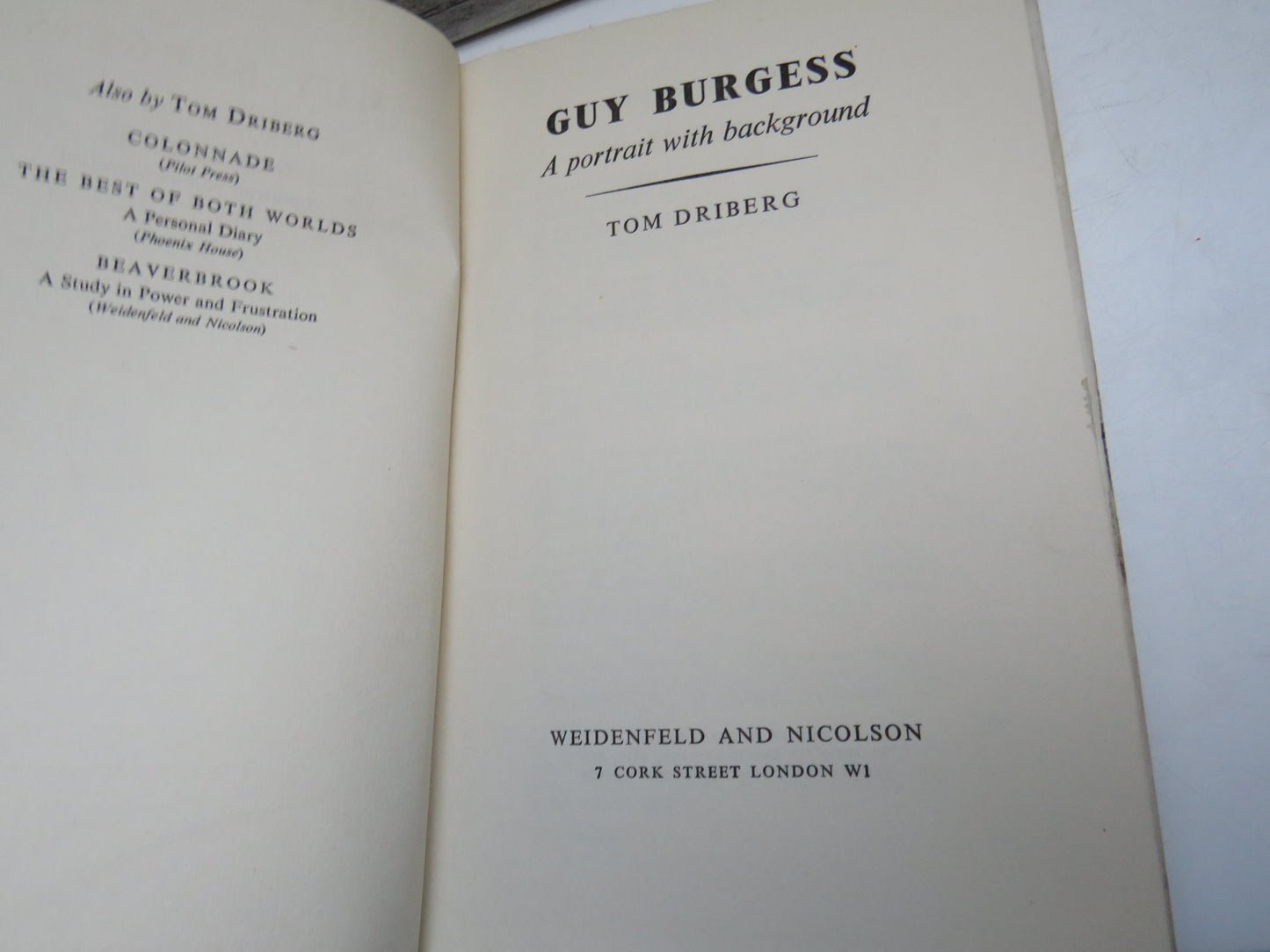 Guy Burgess A Portrait With Background By Tom Driberg 1956