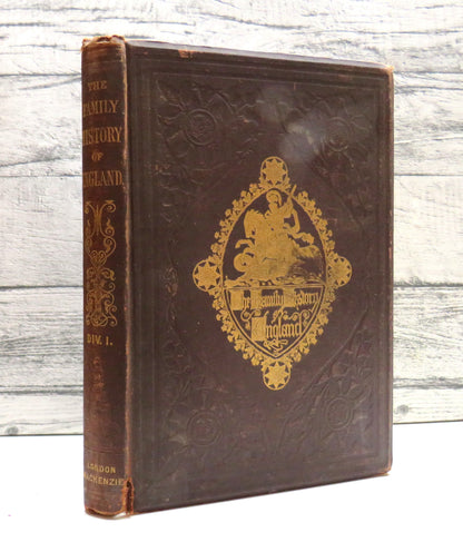 The Family History of England Civil, Military, Social, Commercial & Religious Volume I