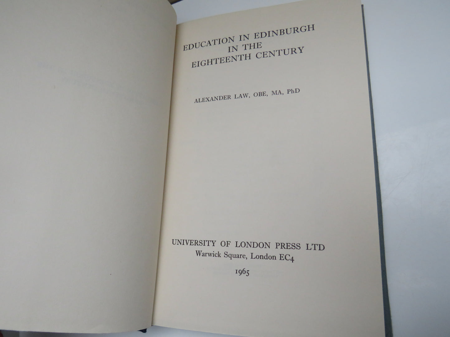 Education In Edinburgh in the Eighteenth Century By Alexander Law 1965