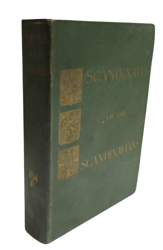 Scandinavia Of The Scandinavians By Henry Goddard Leach 1915