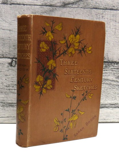 Three Sixteenth Century Sketches By Sarah Brook book front cover