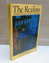 Load image into Gallery viewer, The Realists, Portraits of Eight Novelists by C. P. Snow, 1980
