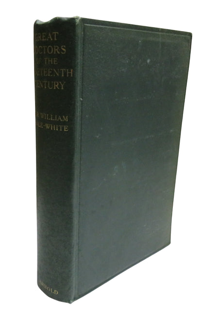 Great Doctors Of The Nineteenth Century By Sir William Hale-White 1937 book front cover