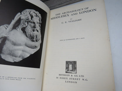 The Archaeology of Middlesex and London By C. E. Vulliamy 1930