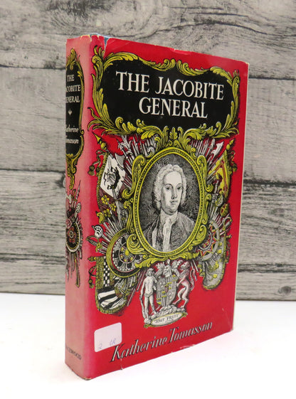 The Jacobite General By Katherine Tomasson 1958