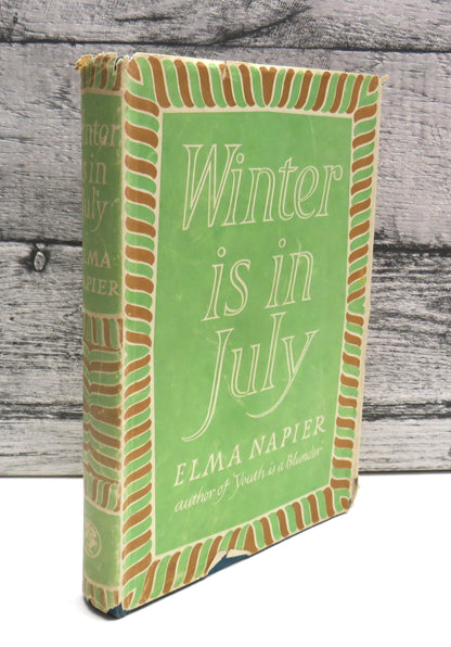 Winter Is In July By Elma Napier 1949 1st Edition book front cover