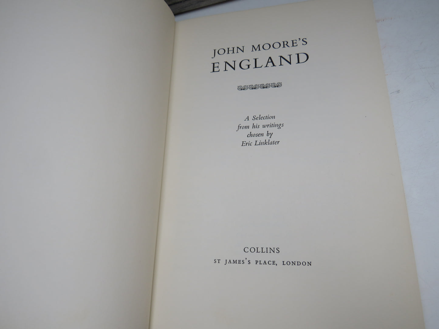 John Moore's England A Selection From His Writings Chosen by Eric Linklater 1970