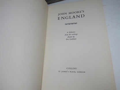 John Moore's England A Selection From His Writings Chosen by Eric Linklater 1970
