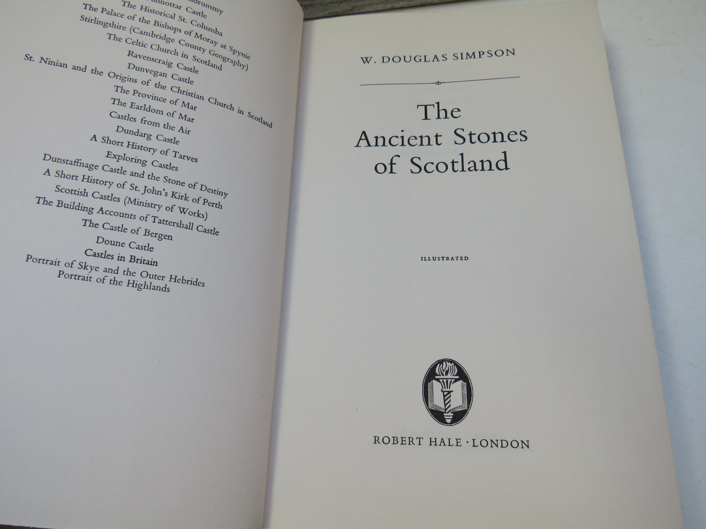 The Ancient Stones of Scotland By W. Douglas Simpson 1973