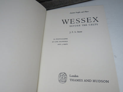 Wessex Before The Celts By J.F.S. Stone 1963