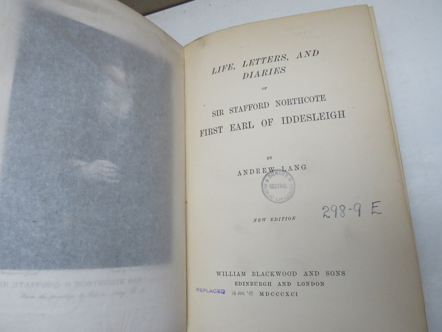 Life, Letters, And Diaries of Sir Stafford Northcote First Earl Of Iddesleigh By Andrew Lang 1891