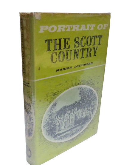 Portrait of The Scott Country by Marion Lochhead, 1968 book front cover