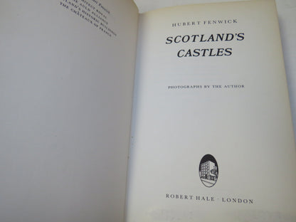 Scotland's Castles By Hubert Fenwick 1976