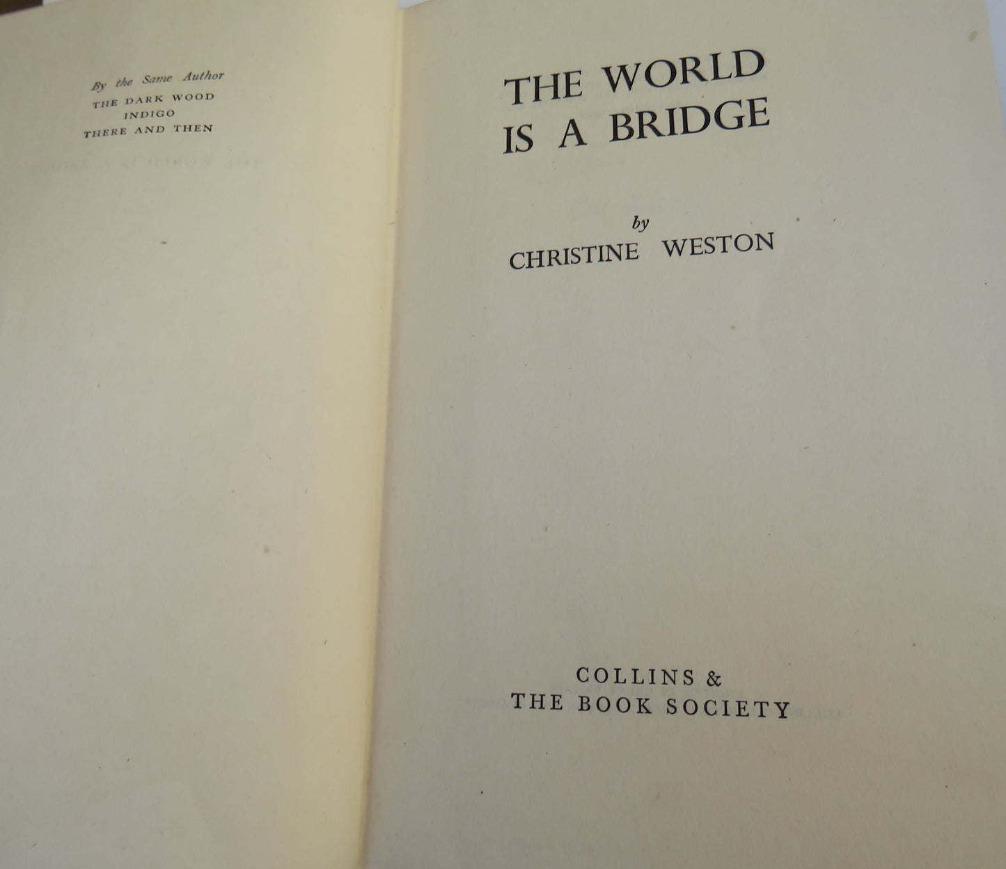 The World is a Bridge By Christine Weston 1950