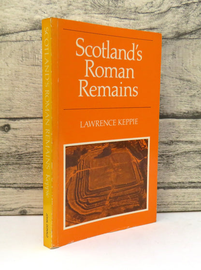 Scotland's Roman Remains An Introduction and Handbook By Lawrence Keppie 1986 Author Signed