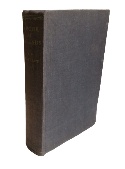 A Book of Ballads Being The Collected Light Verse Of A. P. Herbert 1939
