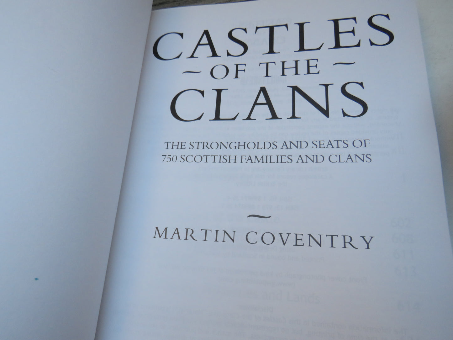 Castles of the Clans The Strongholds and Seats of 750 Scottish Families and Clans By Martin Coventry 2008 (Copy)