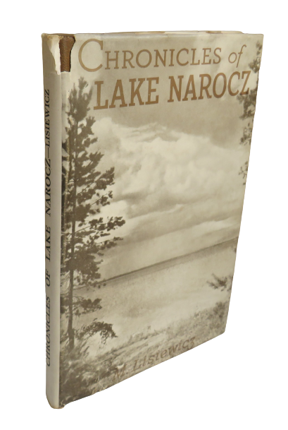 Chronicles of Lake Narocz By Mieczyslaw Lisiewicz 1945