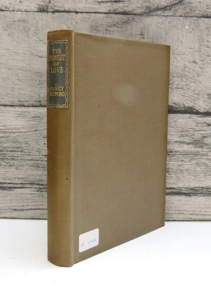 The Pursuit of Love A Novel By Nancy Mitford 1947