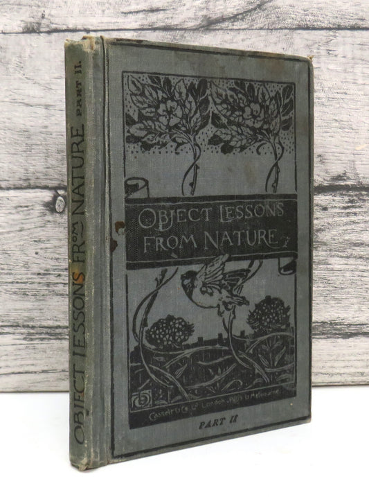 Object Lessons From Nature A First Book of Science By L.C. Miall Part II 1894
