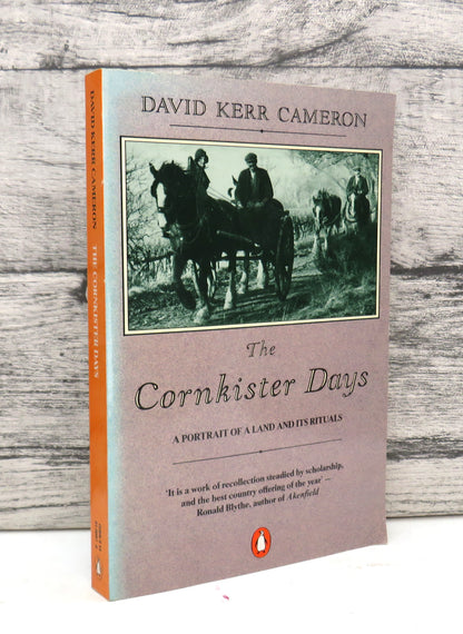 The Cornkister Days Portrait of a Land and Its Rituals By David Kerr Cameron 1986